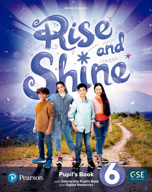 RISE & SHINE 6 PUPIL'S BOOK & INTERACTIVE PUPIL'S BOOK AND DIGITALRESOURCES ACCESS CODE