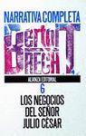 NARRATIVA COMPLETA T.6.NEGOCIOS DEL SE�OR JULIO CESAR