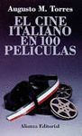 CINE ITALIANO EN 100 PELICULAS, EL