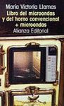 LIBRO DEL MICROONDAS Y EL HORNO CONVENCIONAL + MICROONDAS