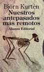 NUESTROS ANTEPASADOS MAS REMOTOS