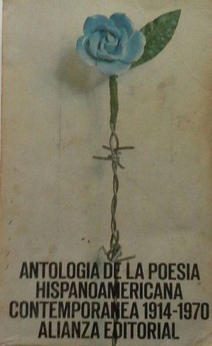ANTOLOG�A DE LA POES�A HISPANOAMERICANA CONTEMPOR�NEA 1914-1987