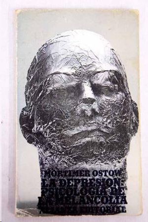 LA DEPRESI�N : PSICOLOG�A DE LA MELANCOL�A