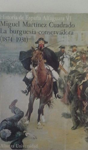 LA BURGUES�A CONSERVADORA