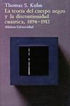 TEORIA DEL CUERPO NEGRO Y DISCONTINUIDAD CUANTICA 1894-1912