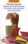 TEORIA DE LA DEMOCRACIA, 1.EL DEBATE CONTEMPORANEO