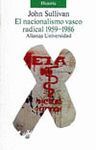 NACIONALISMO VASCO RADICAL 1959-1986,EL