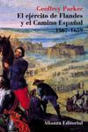 EL EJERCITO DE FLANDES Y EL CAMINO ESPAOL 1567-1659