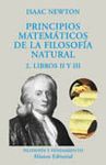 PRINCIPIOS MATEMATICOS DE LA FILOSOFIA NATURAL T.2.LIBROS II Y III