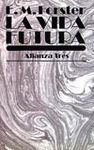VIDA FUTURA, LA