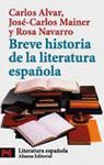 BREVE HISTORIA DE LA LITERATURA ESPAOLA