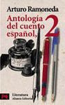 ANTOLOGIA DEL CUENTO ESPA�OL, 2