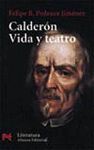 CALDERON:VIDA Y TEATRO