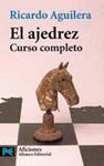 EL AJEDREZ. CURSO COMPLETO