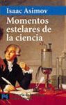 MOMENTOS ESTELARES DE LA CIENCIA