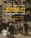 MEMORIAS NO VIVIDAS.MADRID QUE BIEN RESISTE:LA VIDA COTIDIANA EN EL MA