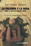 LA PALABRA Y LA ROSA SOBRE LA POESIA DE FRANCISCO BRINES