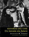 HISTORIAS DEL CINE:UN INVENTO SIN FUTURO