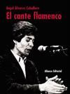 CANTE FLAMENCO,EL