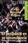 PERIODISTA EN SU CIRCUNSTANCIA, EL