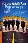 FUGA EN ESPEJO.III PREMIO DE NOVELA FERNANDO QUI�ONES