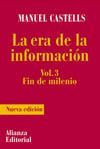 ERA DE LA INFORMACION,LA.VOL.3. FIN DE MILENIO