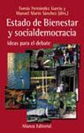 ESTADO DE BIENESTAR Y SOCIALDEMOCRACIA:IDEAS PARA EL DEBATE