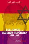 LOS JUD�OS Y LA SEGUNDA REP�BLICA (1931-1939)
