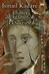 LA HIJA DE AGAMENN - EL SUCESOR