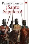 �SANTO SEPULCRO!