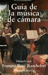 GU�A DE LA M�SICA DE C�MARA