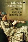 LA MUJER QUE LE�A DEMASIADO