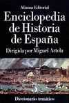 ENCICLOPEDIA DE HISTORIA DE ESPA�A V. DICCIONARIO TEMATICO
