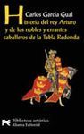 HISTORIA DEL REY ARTURO Y DE LOS NOBLES Y ERRANTES CABALLEROS DE LA TA