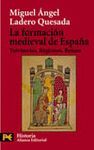 LA FORMACION MEDIEVAL DE ESPA�A