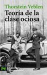 TEORIA DE LA CLASE OCIOSA