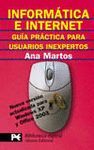 INFORMATICA E INTERNET:GUIA PRACTICA PARA USUARIOS INEXPERTOS