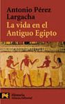 VIDA EN EL ANTIGUO EGIPTO