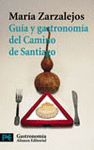 GUIA Y GASTRONOMIA DEL CAMINIO DE SANTIAGO