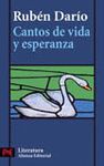 CANTOS DE VIDA Y DE ESPERANZA ; LOS CISNES Y OTROS POEMAS