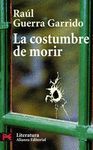 LA COSTUMBRE DE MORIR