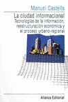 CIUDAD INFORMACIONAL.TECNOLOGIAS DE LA INFORMACION, REESTRUCTURACION