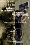 POL�TICAS DE LA MEMORIA Y MEMORIAS DE LA POL�TICA