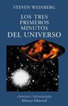 TRES PRIMEROS MINUTOS DEL UNIVERSO, LOS