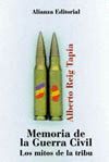 MEMORIA DE LA GUERRA CIVIL. LOS MITOS DE LA TRIBU