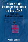 HISTORIA DE FALANGE ESPA�OLA DE LAS JONS
