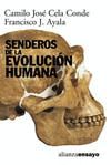 SENDEROS DE LA EVOLUCIN HUMANA