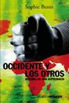OCCIDENTE Y LOS OTROS:HISTORIA DE LA SUPREMACIA