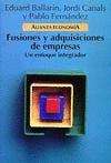 FUSIONES Y ADQUISICIONES DE EMPRESAS. UN ENFOQUE INTEGRADOR