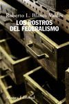 LOS ROSTROS DEL FEDERALISMO